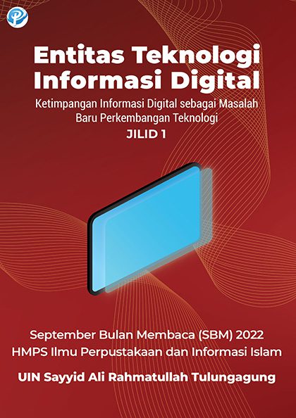 ”Entitas Teknologi Informasi Digital” Ketimpangan Informasi Digital sebagai Masalah Baru Perkembangan Teknologi