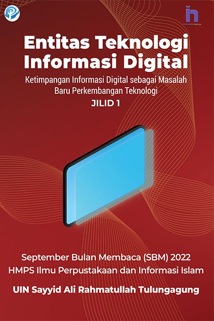 ”Entitas Teknologi Informasi Digital” Ketimpangan Informasi Digital sebagai Masalah Baru Perkembangan Teknologi