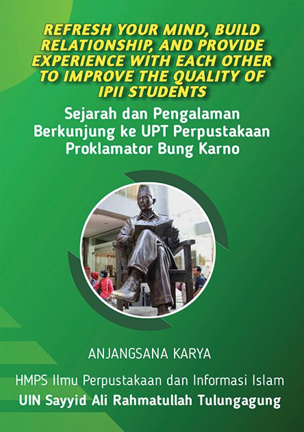 Refresh Your Mind Build Relationship and Provide Experiences with Each Other To improve The Quality of IPII Students