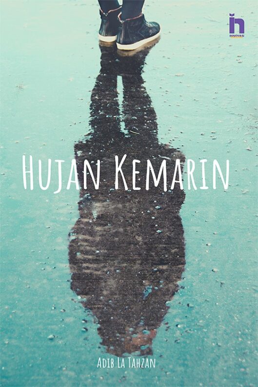 Hujan Kemarin