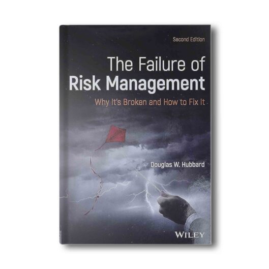 The Failure of Risk Management