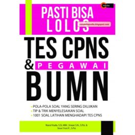 Pasti Bisa Lolos TES CPNS & PEGAWAI BUMN