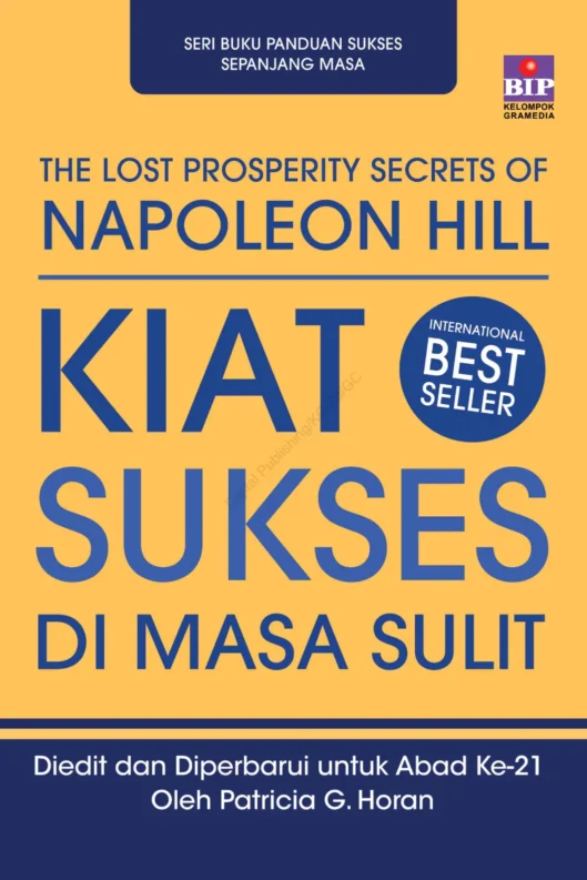 Kiat Sukses Di Masa Sulit By Napoleon Hilll