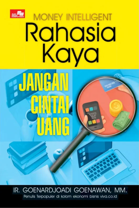 Rahasia Kaya, Jangan Cintai uang
