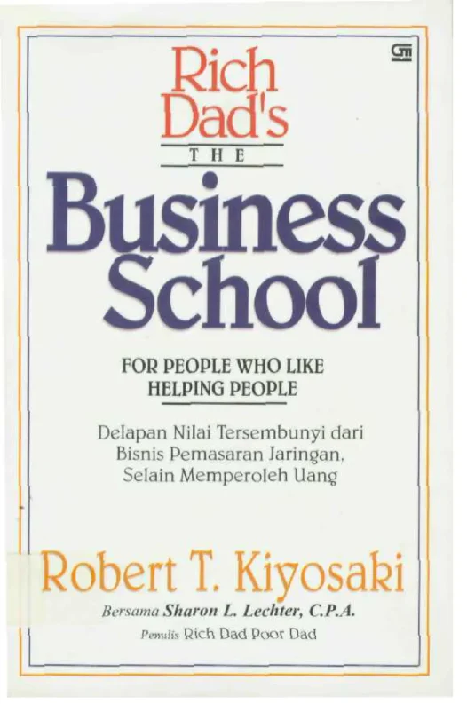 BUSINESS SCHOOL- Robert T Kiyosaki